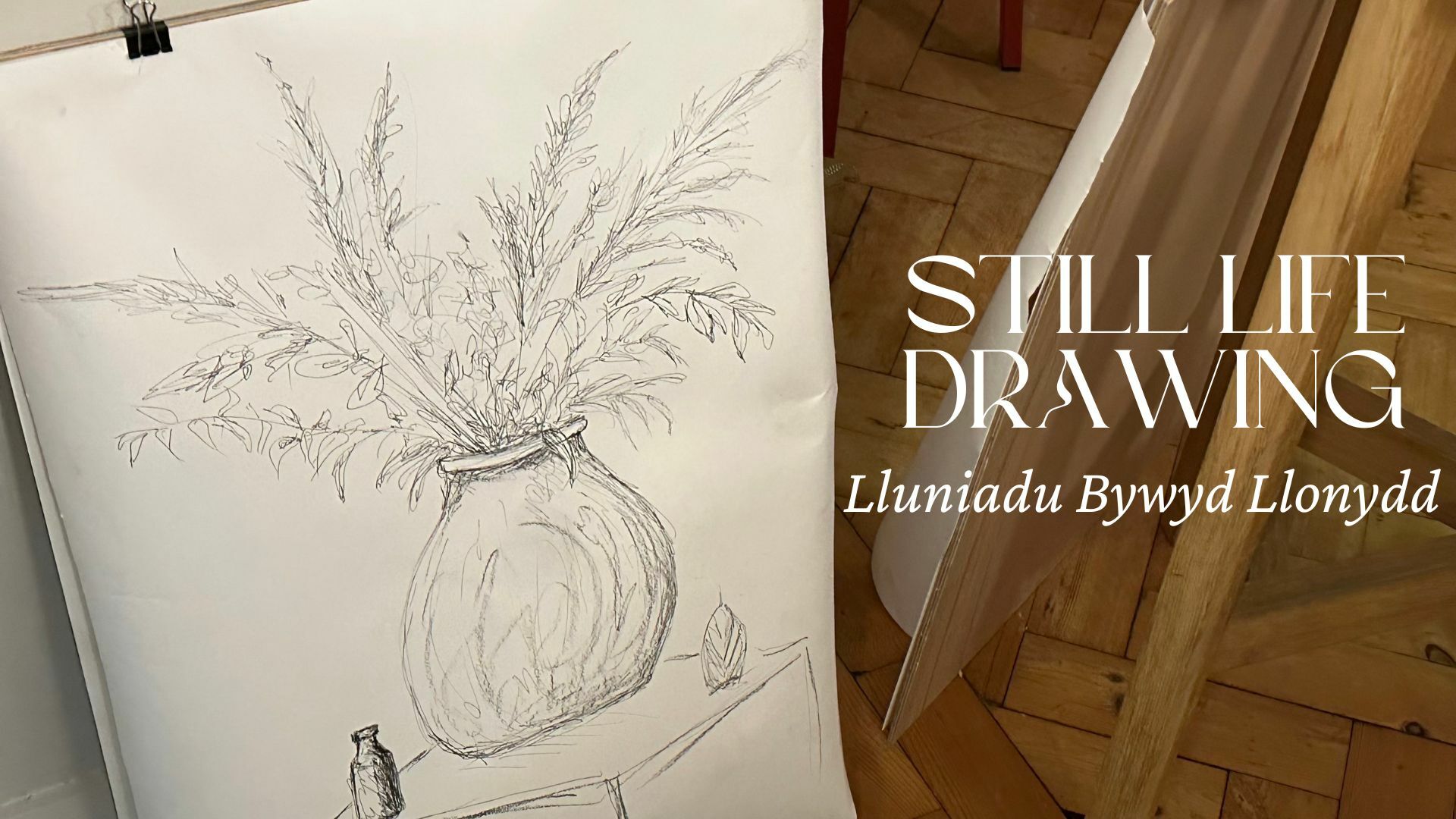 Adult Workshop Zoe Lewthwaite: Still Life Drawing